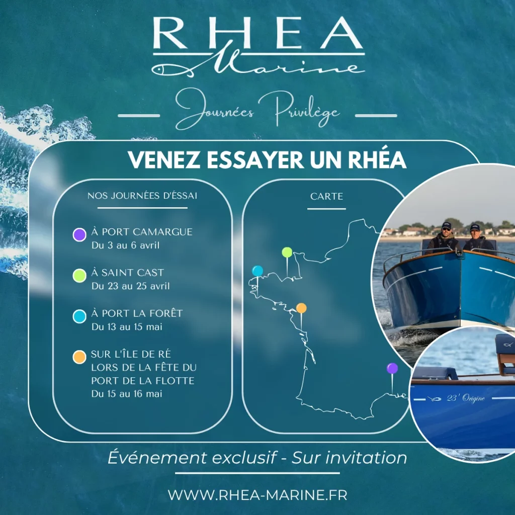 Venez essayer un RHEA ! 
Nous sommes à : 
Port Camargue, du 3 au 6 avril
Saint-Cast, du 23 au 25 avril
Port La Forêt, du 13 au 15 mai
Île de Ré, du 15 au 16 mai