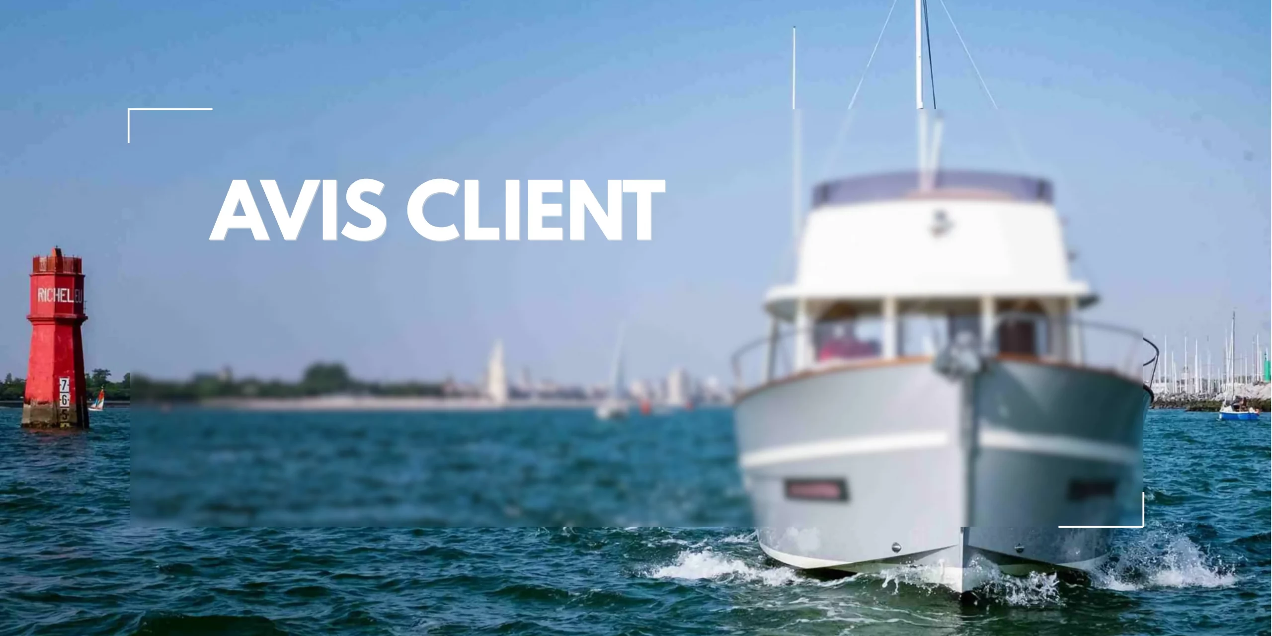 Nos Avis Client Rhea Marine