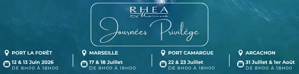 Journée privilège du 12 au 13 JUIN à Port la Forêt - Marseille 17 & 18 Juillet - Port Camargue le 22 - 23 Juillet - Arcachon le 31 & 1er Août 